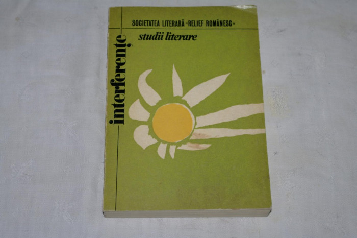 Interferente - Studii literare - Bucuresti - 1975
