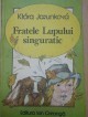 Klara Jarunkova - Fratele Lupului singuratic foto