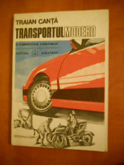 Transportul Modern - O Competitie Continua - Traian Canta [TIN] foto