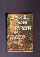 VINTILA CORBU -EUGEN BURADA -URAGAN ASUPRA EUROPEI VOL 1 foto