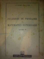 Culegere de probleme de matematici superioare V. 3 - N. M. Ghiunter foto