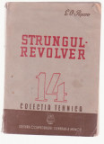 E.O. Pescov - Strungul-Revolver (1950)