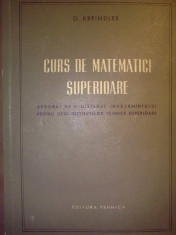 O. KREINDLER - CURS DE MATEMATICI SUPERIOARE foto