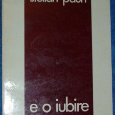 STELIAN PAUN - E O IUBIRE (VERSURI, editia princeps - 1978) [dedicatie / autograf]