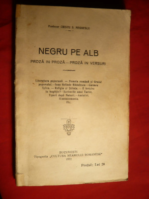 Cristu S.Negoescu - Negru pe Alb -Prima Ed. 1922 foto