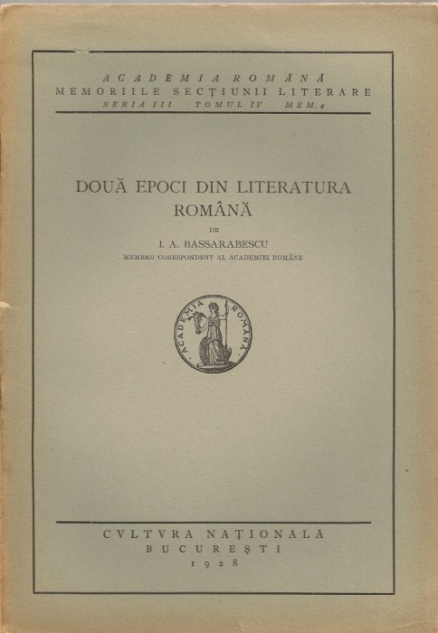 I. A. Bassarabescu - Doua epoci din literatura Romana - 1928