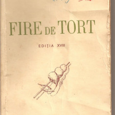 (C1912) FIRE DE TORT DE G. COSBUC, EDITURA CARTEA ROMANEASCA, BUCURESTI , 1944