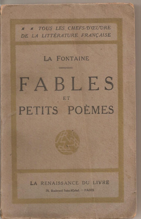 (C1909) FABLES ET PETITS POEMES , LA FONTAINE, EDITURA LA RENAISSANCE DU LIVRE, PARIS, ANTEBELIC