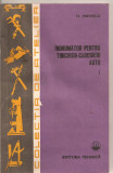 (C1918) INDRUMATOR PENTRU TINICHIGII - CAROSIERI AUTO, VOL I, DE H. FREIFELD, EDITURA TEHNICA, BUCURESTI, 1981