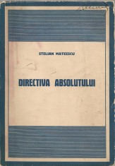 Stelian Mateescu - Directiva Absolutului - 1933 foto