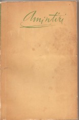 (C1898) AMINTIRI DE C. I. NOTTARA, EDITURA PENTRU LITERATURA SI ARTA, 1960