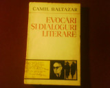 Camil Baltazar Evocari si dialoguri literare, editie princeps, tiraj 2090
