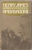 (C1890) AMBASADORII DE HENRY JAMES, EDITURA UNIVERS, 1972