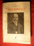 C. XENI- TAKE IONESCU 1858-1922 - Ed.IIIa revazuta 1933