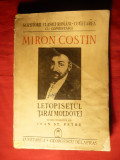 Miron Costin - Letopisetul Tarai Moldovei - Ed. 1943