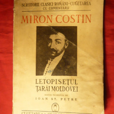 Miron Costin - Letopisetul Tarai Moldovei - Ed. 1943