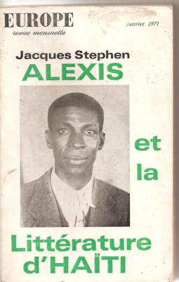 (C1894) ALEXIS ET LA LITTERATURE D&amp;#039;HAITI DE JACQUES STEPHEN, BY EUROPE ET LES EDITEURS FRANCAIS REUNIS, 1971, foto