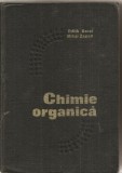 (C1873) CHIMIE ORGANICA DE EDITH BERAL SI MIHAI ZAPAN, EDITURA TEHNICA, BUCURESTI, 1973