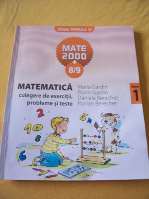 MATEMATICA CLASA A 1 A - MARIA GARDIN , DANIELA BERECHET , foto