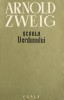 Arnold Zweig - Scoala Verdunului