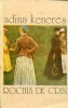 Adina Keneres - Rochia de crin
