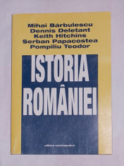 ISTORIA ROMANIEI- MIHAI BARBULESCU, DENNIS DELETANT, KEITH HITCHINS, SERBAN PAPACOSTEA, POMPILIU TEODOR foto