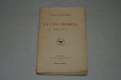 Dario Niccodemi - La casa segreta - Milano - 1925 foto