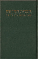 NOUL TESTAMENT BILINGV - EBRAICA MAGHIARA ( BRITH CHADASAH EBRAIC) foto