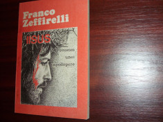 Franco Zeffirelli - IISUS , POVESTEA UNEI CAPODOPERE * foto