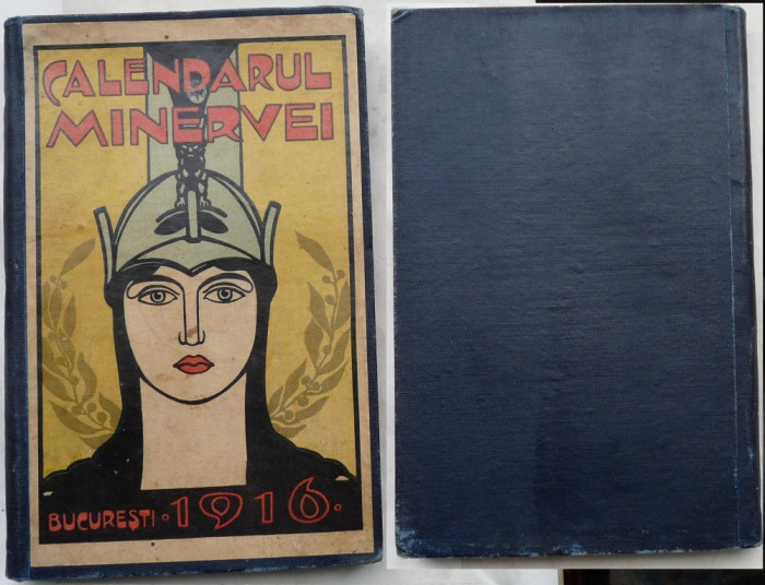 Calendarul Minervei , Bucuresti , 1916 , stare foarte buna