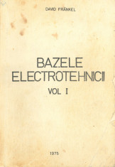Frankel, D. - BAZELE ELECTROTEHNICII, 3 vol. foto