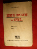 F.M.Petre - Dl. Ministru a uitat... - Prima Ed. 1941