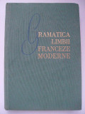 Ion Braescu, Marcel Saras - Gramatica limbii franceze moderne, 1964
