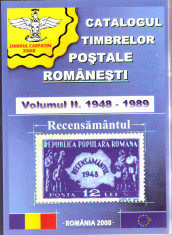 CATALOGUL TIMBRELOR POSTALE ROMANESTI vol 2 1947 - 1989 - CARTEA foto