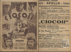 CIOCOII - film romanesc in regia lui Horia Igirosanu,editie 1931,cu autograf + afis cinema foto