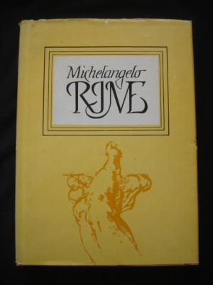 Michelangelo - Rime (1975, editie cartonata, traducere de Eta Boeriu) foto