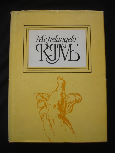 Michelangelo - Rime (1975, editie cartonata, traducere de Eta Boeriu)