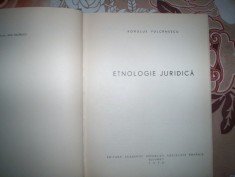 Etnologie juridica-ROMULUS VULCANESCU foto