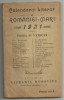 CALENDARUL LITERAR AL ROMANIEI - MARI 1921 : proza si versuri Macedonski,Minulescu,Pillat,Bacovia...