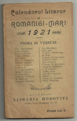 CALENDARUL LITERAR AL ROMANIEI - MARI 1921 : proza si versuri Macedonski,Minulescu,Pillat,Bacovia... foto