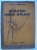 Virgil Enatescu - Dialogul medic-bolnav, 1981, Dacia