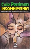 Carte: Cole Perriman - Insomnimania (SF - Colectia Nautilus)
