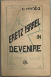 A.Remba / ERETZ ISRAEL IN DEVENIRE - editie 1940