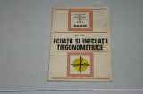 Ecuatii si inecuatii trigonometrice - Fanica Turtoiu - 1977