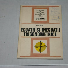 Ecuatii si inecuatii trigonometrice - Fanica Turtoiu - 1977