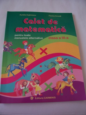 CAIET DE MATEMATICA CLASA A III A foto