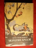 M.Tican-Rumano- Monstrii Apelor- Prima Ed. 1958 Colectia Cutezatorii Ed. Tineretului ,176 pag.