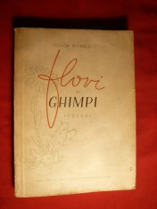Tudor Mainescu - Flori si Ghimpi -Versuri -Prima Ed. 1956 Ed. ESPLA ,cu un portret de St.Constantinescu , 211 pag.