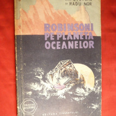 SF -I.M.Stefan si R.Nor - Robinsoni pe Planeta Oceanelor - Ed.I -1963