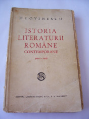 ISTORIA LITERATURII ROMANE CONTEMPORANE 1900-1937 - EUGEN LOVINESCU foto